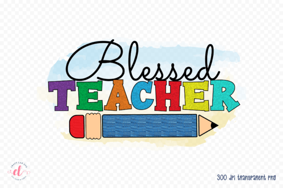 Download Blessed Teacher PNG, Sublimation PNG - Png Collection