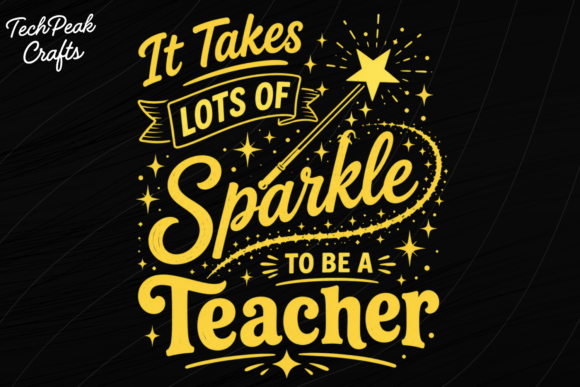Download Sparkle Teacher Teacher Quote PNG Shirt - Png Collection