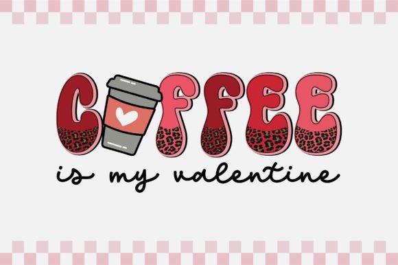 Download Coffee is My Valentine, Retro Lover PNG - Png Collection
