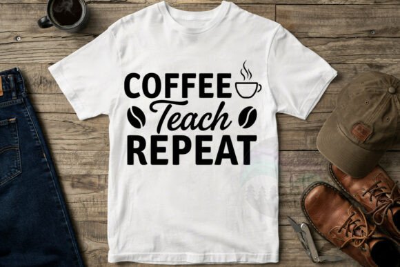 Download Teacher Coffee Quote T-Shirt PNG - Png Collection