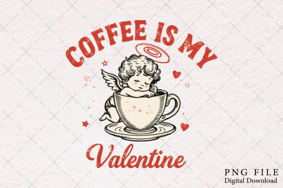 Download Coffee is My Valentine Png - Png Collection