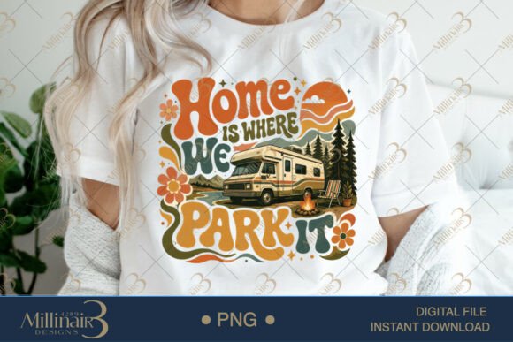 Download Home is Where We Park It PNG, Retro RV - Png Collection