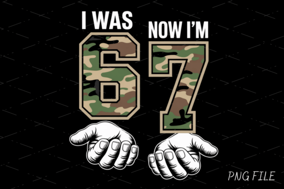 Download Funny 67th Birthday Camouflage PNG - Png Collection